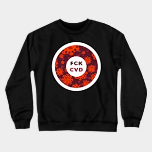 FCK CVD Corona Crewneck Sweatshirt